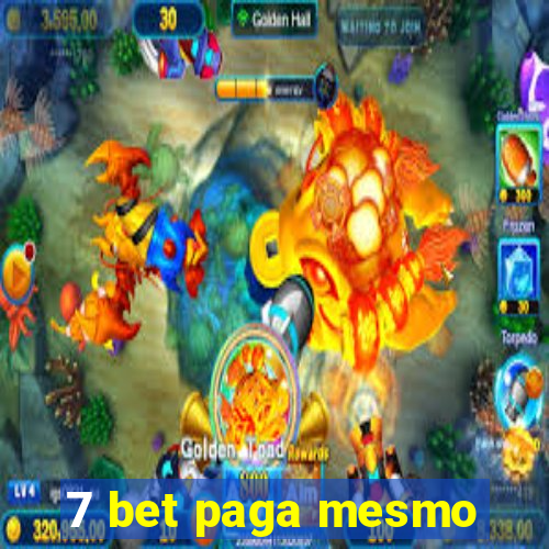 7 bet paga mesmo